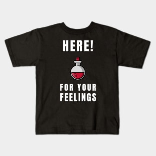 For Your Feeling Witchcraft Kids T-Shirt